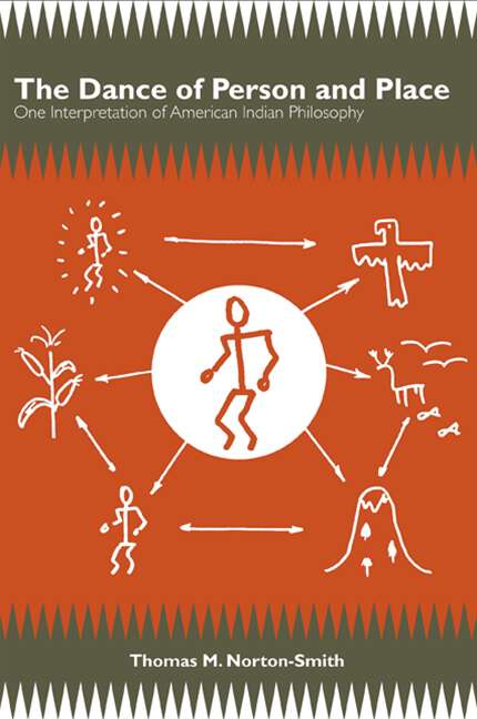 Book cover of The Dance of Person and Place: One Interpretation of American Indian Philosophy (SUNY series in Living Indigenous Philosophies)