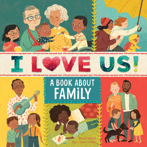 Book cover of I Love Us: A Book About Family