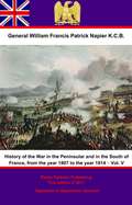 History Of The War In The Peninsular And In The South Of France, From The Year 1807 To The Year 1814 – Vol. V (History Of The War In The Peninsular And In The South Of France, From The Year 1807 To The Year 1814 #5)
