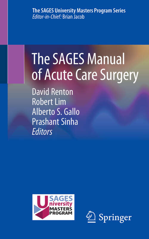 Book cover of The SAGES Manual of Acute Care Surgery (1st ed. 2020)