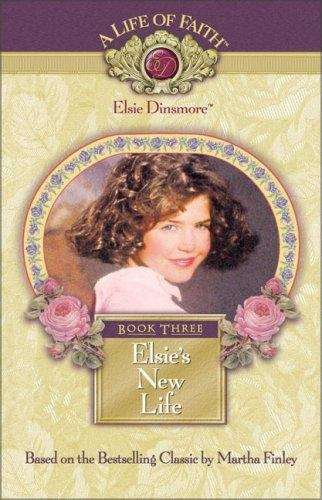 Book cover of Elsie's New Life