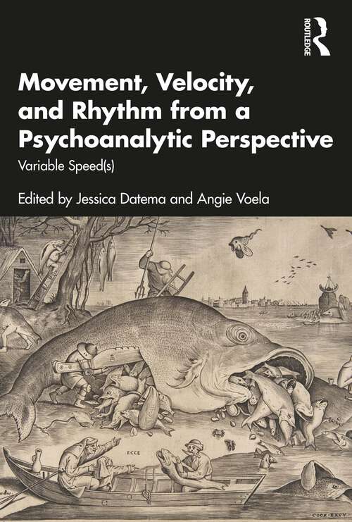 Book cover of Movement, Velocity, and Rhythm from a Psychoanalytic Perspective: Variable Speed(s)