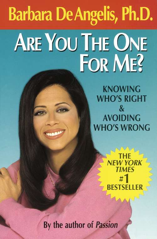 Book cover of Are You the One for Me? Knowing Who's Right and Avoiding Who's Wrong