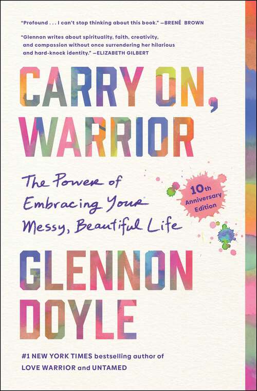 Book cover of Carry On, Warrior: The Momastery Way to Let Go, Love One Another, and Build a Life