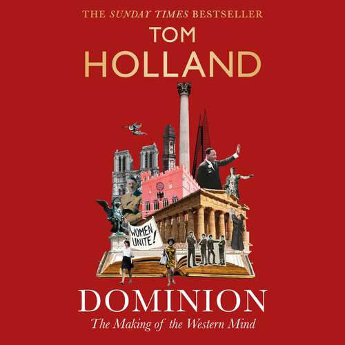 Book cover of Dominion: The Making of the Western Mind (Dilly's Story)