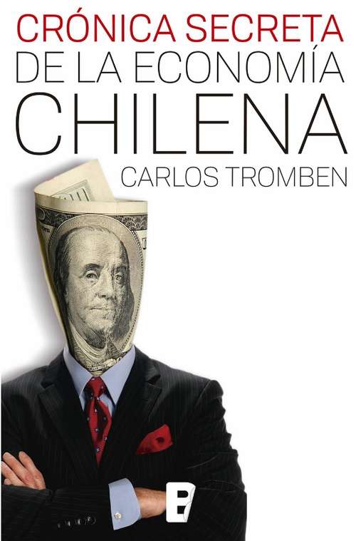 Book cover of Crónica secreta de la economía Chilena