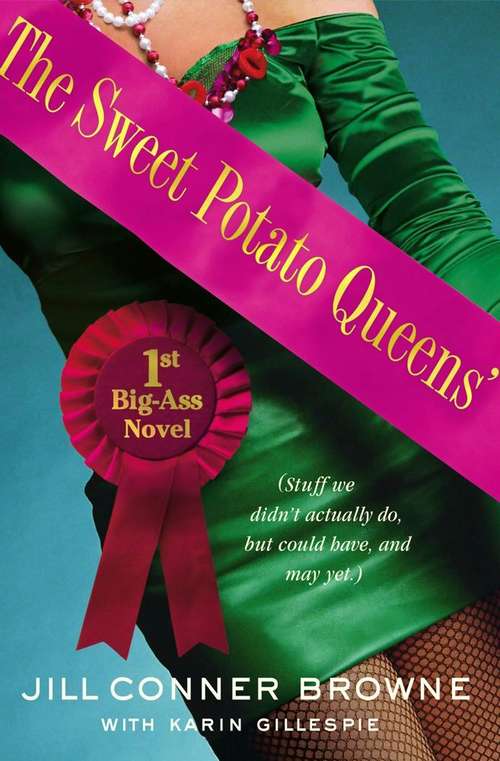 The Sweet Potato Queens’ First Big-Ass Novel