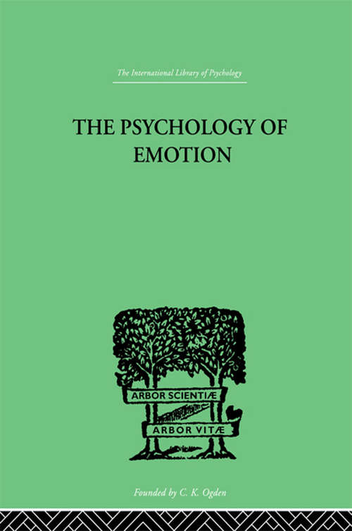 Book cover of The Psychology of Emotion: Morbid and Normal (International Library Of Psychology)