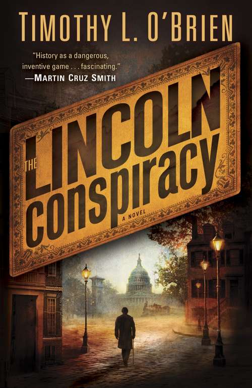 Book cover of The Lincoln Conspiracy: A Novel