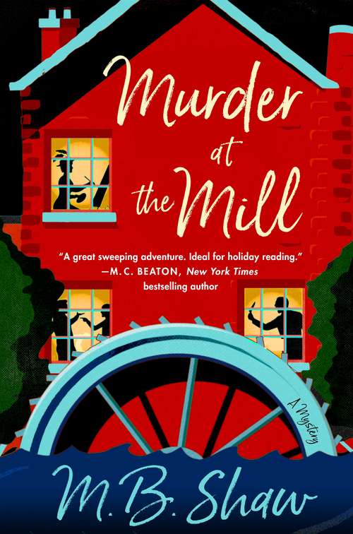 Book cover of Murder at the Mill: A Mystery (The Iris Grey Mysteries #1)