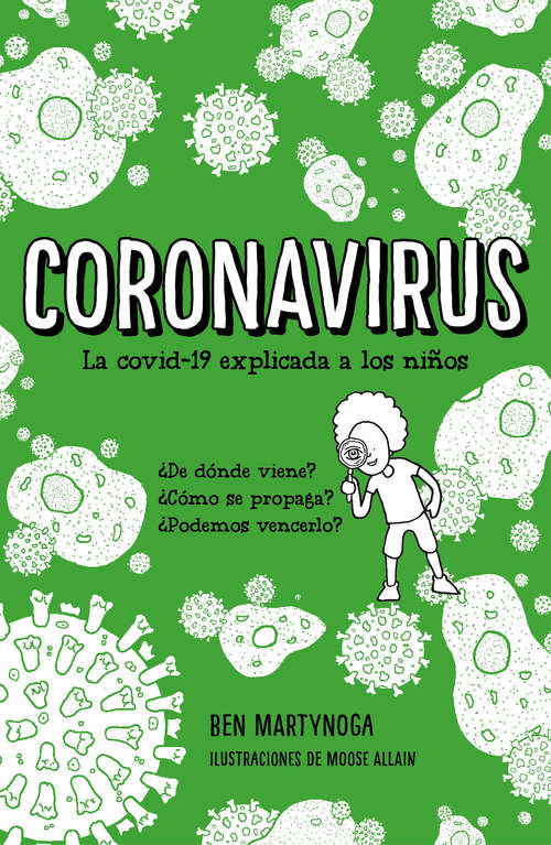 Book cover of Coronavirus: La covid-19 explicada a los niños