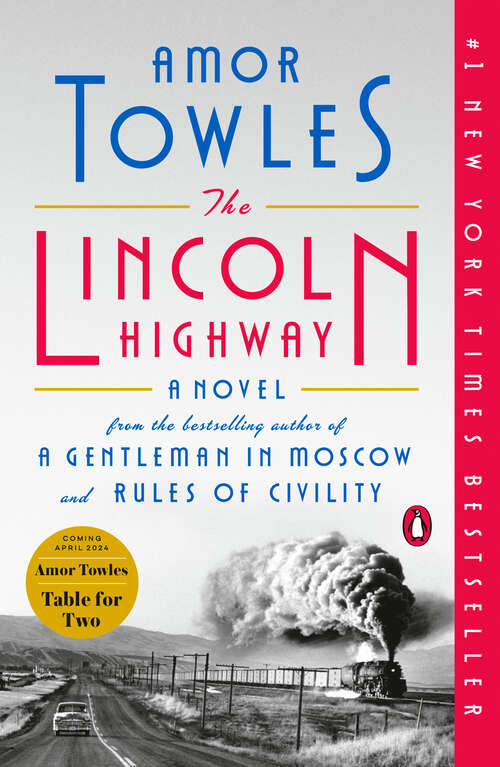 Book cover of The Lincoln Highway: A Novel