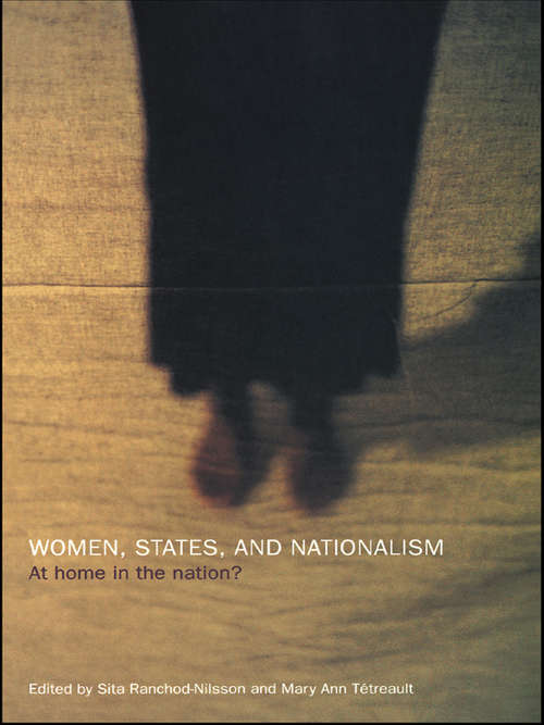 Book cover of Women, States and Nationalism: At Home in the Nation?
