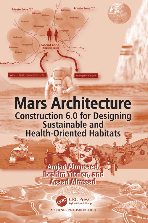 Book cover of Mars Architecture: Construction 6.0 for Designing Sustainable and Health-Oriented Habitats (1)