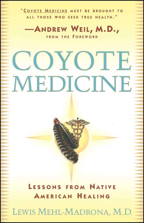 Coyote Medicine