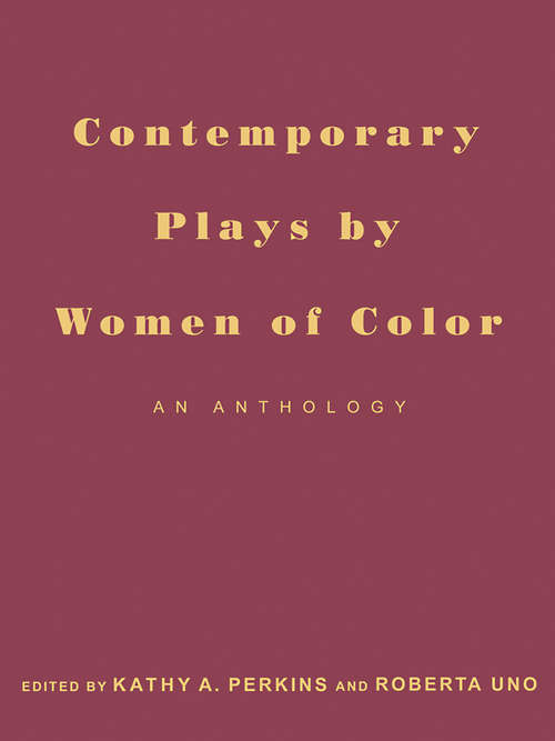 Book cover of Contemporary Plays by Women of Color: An Anthology