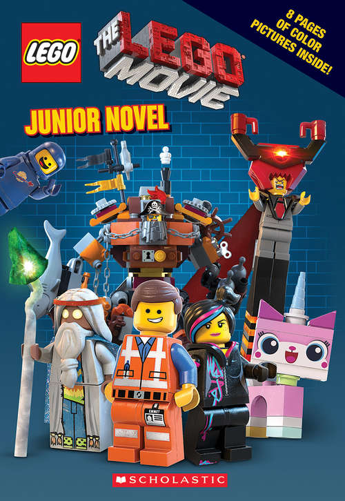 LEGO: Junior Novel (LEGO: The LEGO Movie)