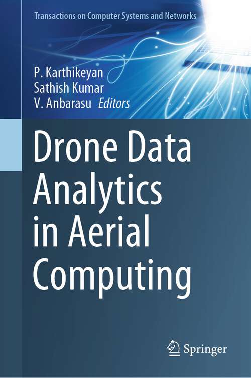 Book cover of Drone Data Analytics in Aerial Computing (1st ed. 2023) (Transactions on Computer Systems and Networks)
