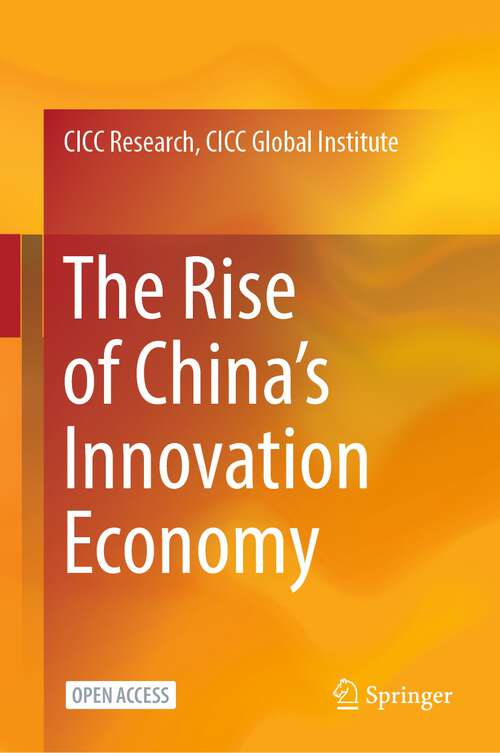 Book cover of The Rise of China’s Innovation Economy (2024)