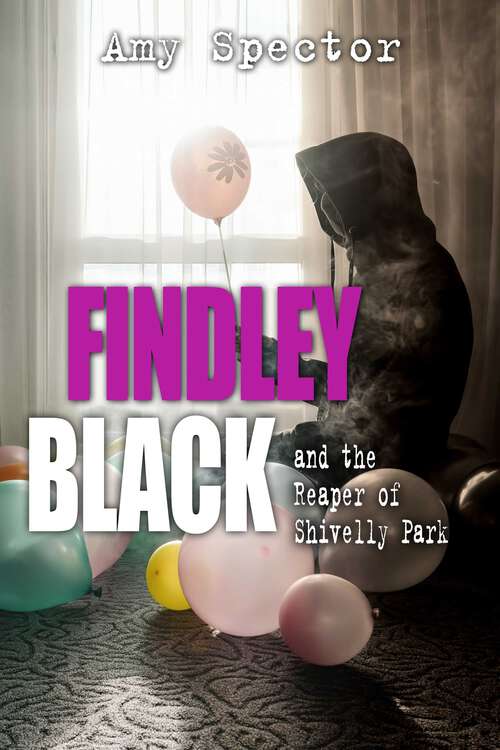 Book cover of Findley Black and the Reaper of Shivelly Park