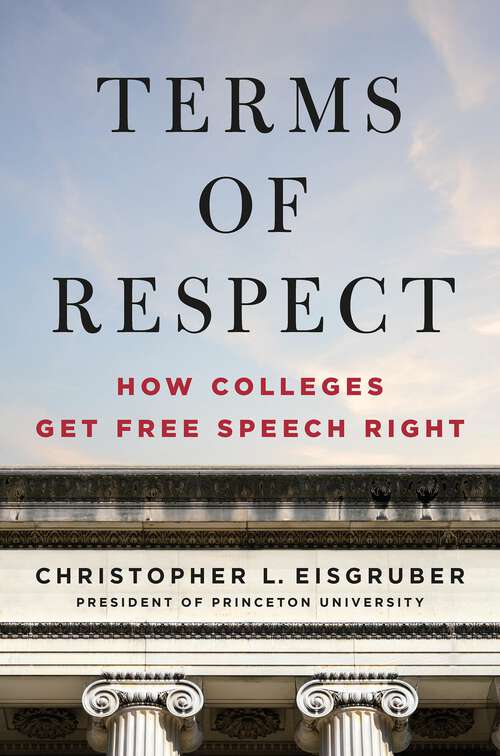Book cover of Terms of Respect: How Colleges Get Free Speech Right
