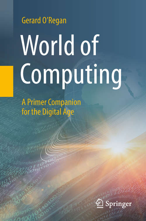 Book cover of World of Computing: A Primer Companion For The Digital Age