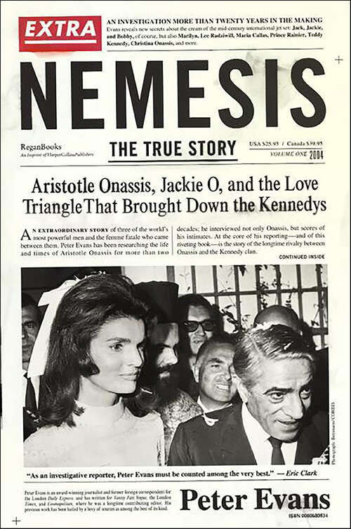 Book cover of Nemesis: The True Story: Aristotle Onassis, Jackie O, and the Love Triangle That Brought Down the Kennedys