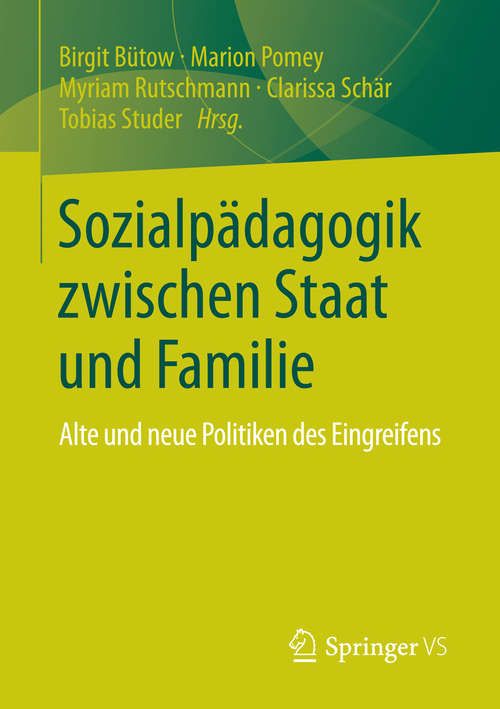 Book cover of Sozialpädagogik zwischen Staat und Familie