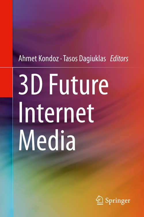 Book cover of 3D Future Internet Media