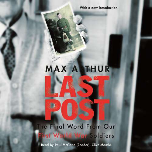 Book cover of Last Post: The Final Word From Our First World War Soldiers