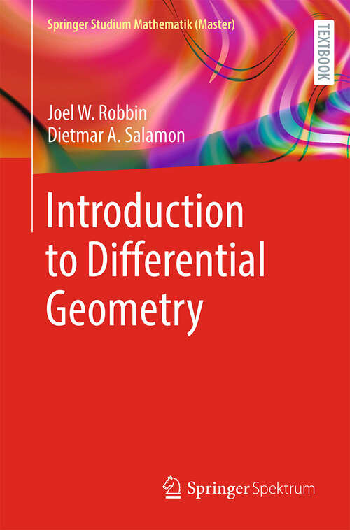 Book cover of Introduction to Differential Geometry (1st ed. 2022) (Springer Studium Mathematik (Master))