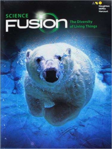Book cover of Science Fusion, Interactive Worktext, Module B: The Diversity of Living Things (Student Edition) (ScienceFusion Ser.)