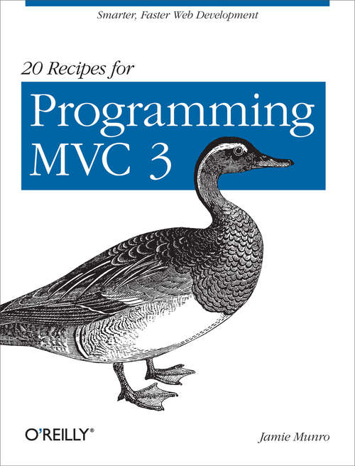Book cover of 20 Recipes for Programming MVC 3: Faster, Smarter Web Development