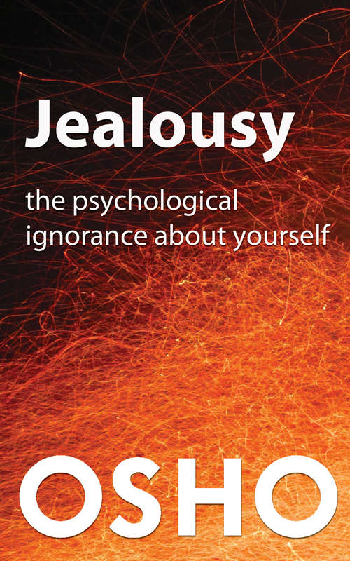Book cover of Jealousy: The Psychological Ignorance about Yourself