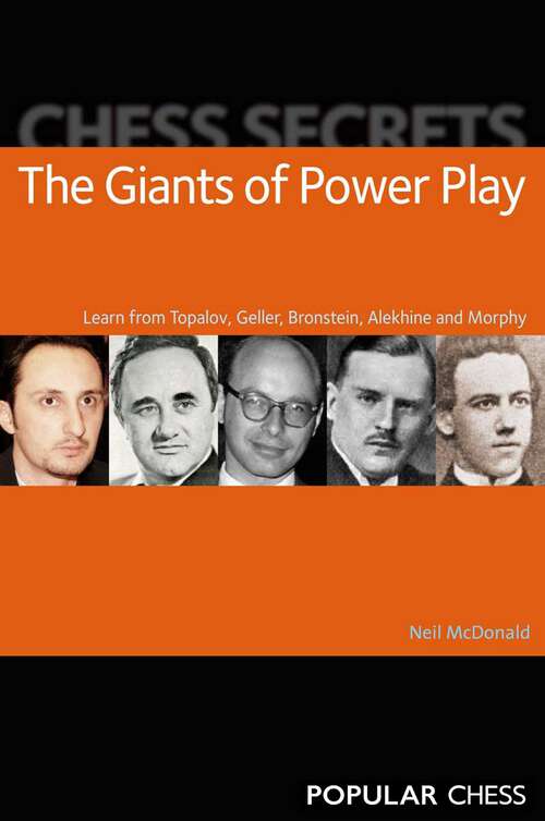 Book cover of Chess Secrets: The Giants of Power Play