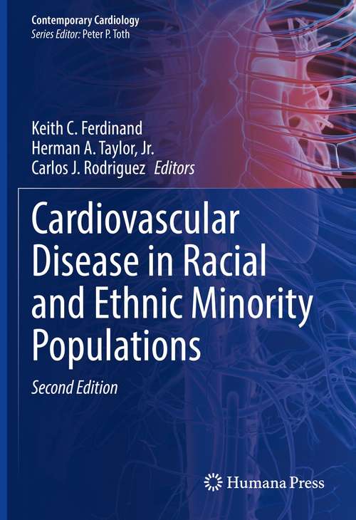 Cardiovascular Disease in Racial and Ethnic Minority Populations (Contemporary Cardiology)