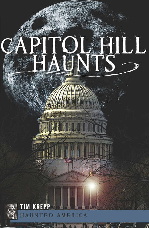 Book cover of Capitol Hill Haunts