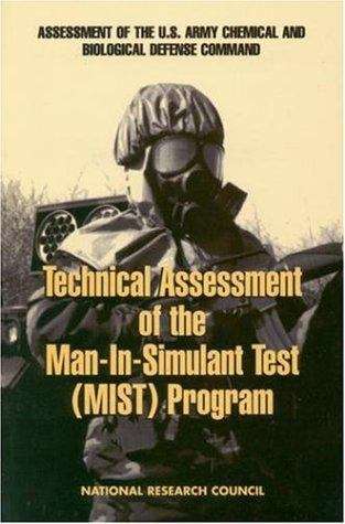 Book cover of Technical Assessment of the Man-In-Simulant Test (MIST) Program: Report 1