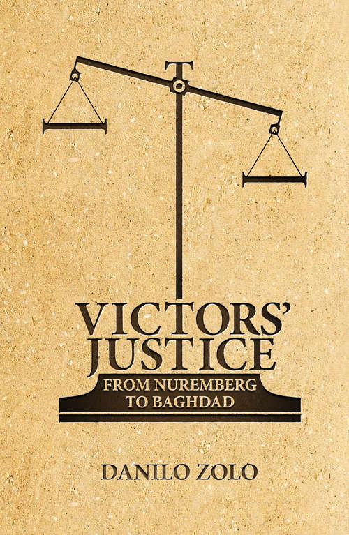 Book cover of Victors' Justice: From Nuremberg to Baghdad