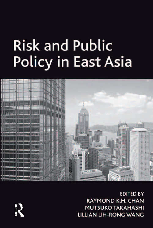 Book cover of Risk and Public Policy in East Asia