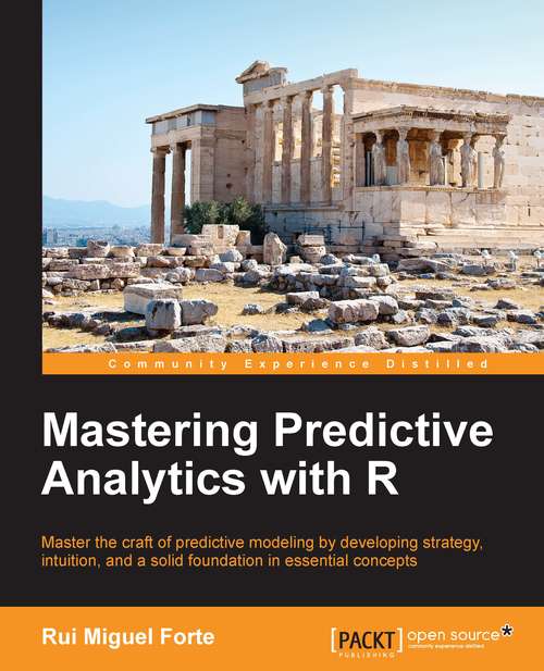 Book cover of Mastering Predictive Analytics with R