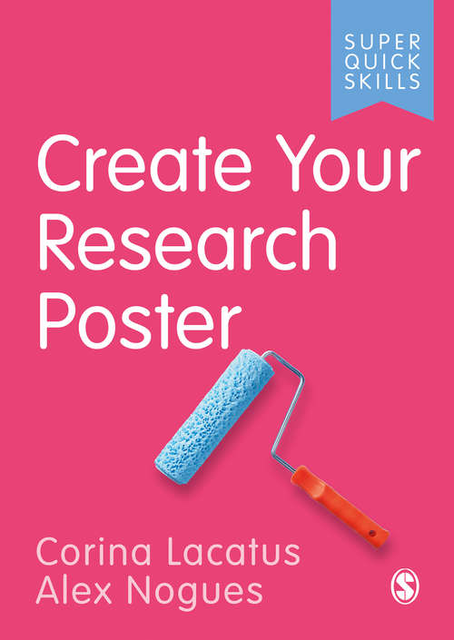 Create Your Research Poster (Super Quick Skills)