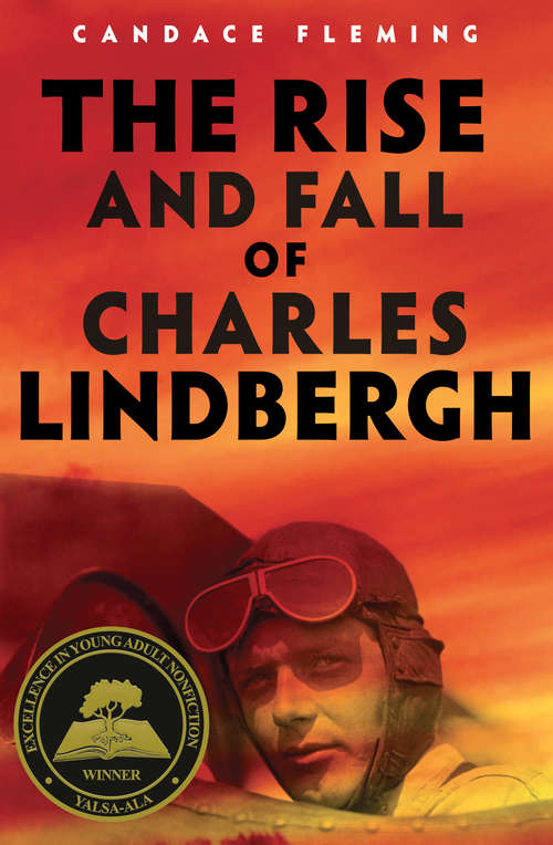 Book cover of The Rise and Fall of Charles Lindbergh