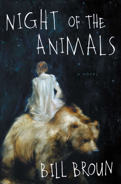 Book cover of Night of the Animals: A Novel