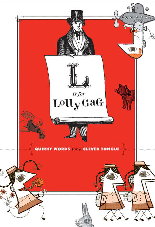 Book cover of L Is for Lollygag