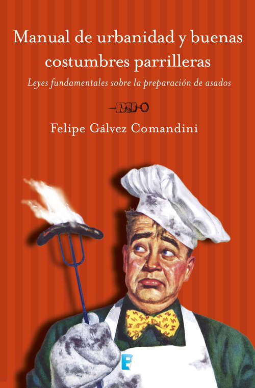 Book cover of Manual de urbanidad y buenas costumbres parrilleras
