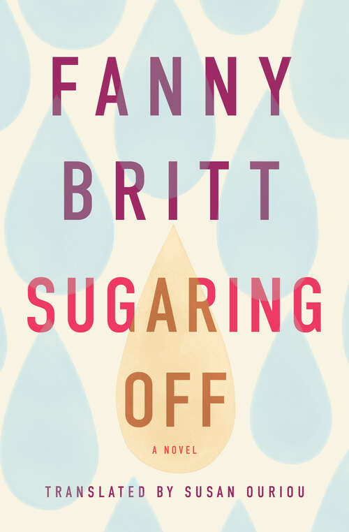 Book cover of Sugaring Off (Literature in Translation Series)