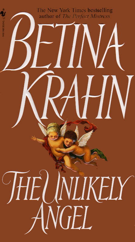 The Unlikely Angel: A Novel