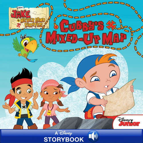Book cover of Jake and the Never Land Pirates: Cubby's Mixed-Up Map