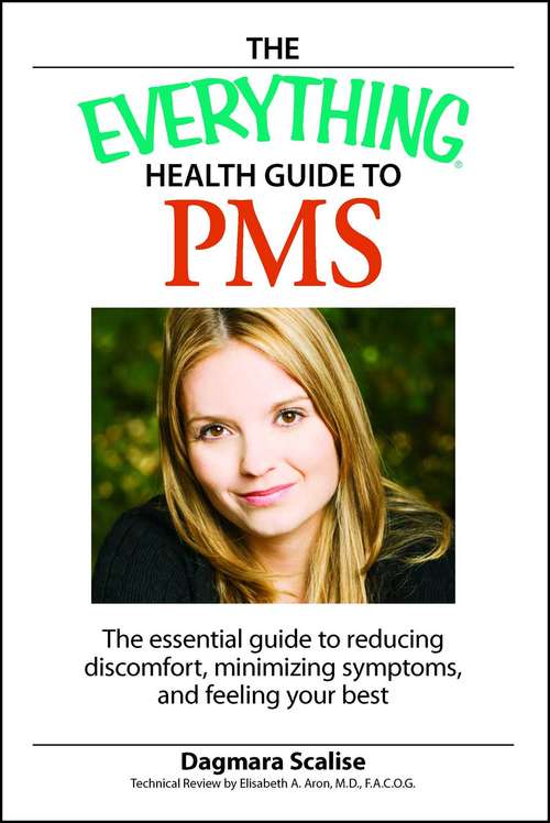 Book cover of The Everything® Health Guide to PMS